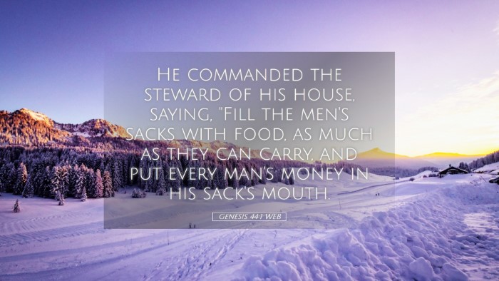 Picture 05 - Genesis 44:1 WEB Desktop Wallpaper - He commanded the steward of his house, saying, - Desktop Bible Verse Wallpaper