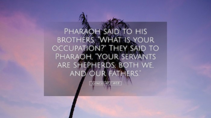 Picture 05 - Genesis 47:3 WEB Desktop Wallpaper - Pharaoh said to his brothers, 