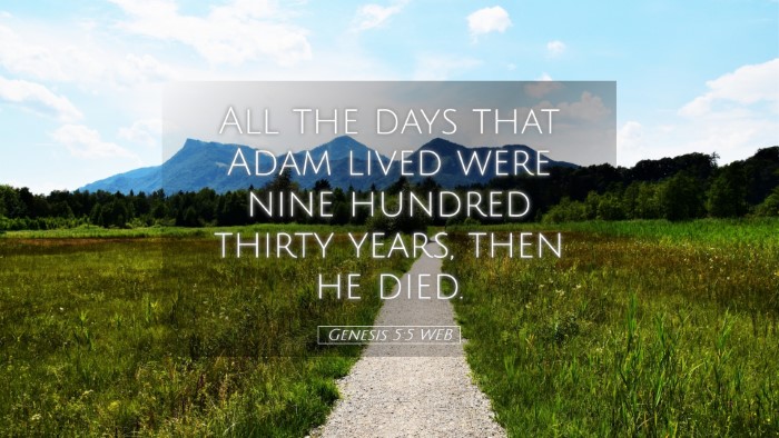 Picture 05 - Genesis 5:5 WEB Desktop Wallpaper - All the days that Adam lived were nine hundred - Desktop Bible Verse Wallpaper