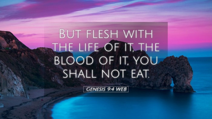 Picture 05 - Genesis 9:4 WEB Desktop Wallpaper - But flesh with the life of it, the blood of it, - Desktop Bible Verse Wallpaper