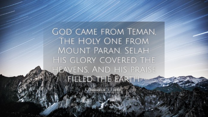 Picture 05 - Habakkuk 3:3 WEB Desktop Wallpaper - God came from Teman, The Holy One from Mount - Desktop Bible Verse Wallpaper