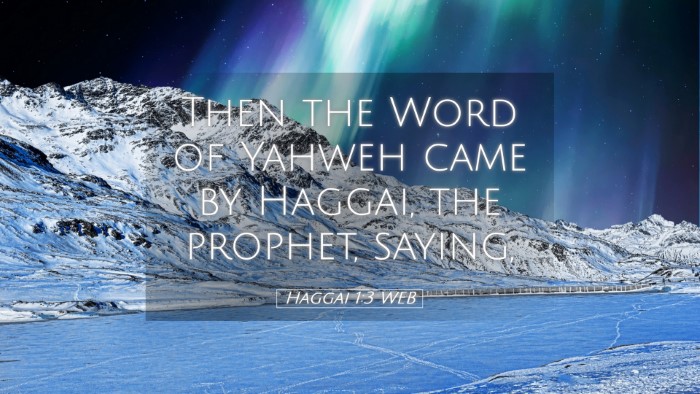Picture 05 - Haggai 1:3 WEB Desktop Wallpaper - Then the Word of Yahweh came by Haggai, the - Desktop Bible Verse Wallpaper
