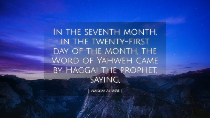 Picture 05 - Haggai 2:1 WEB Desktop Wallpaper - In the seventh month, in the twenty-first day of - Desktop Bible Verse Wallpaper