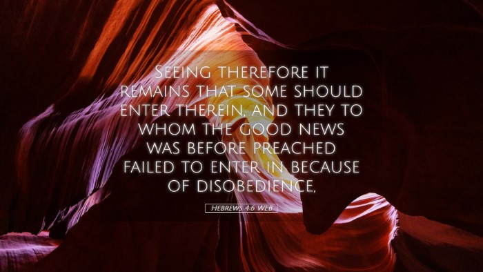 Picture 05 - Hebrews 4:6 WEB Desktop Wallpaper - Seeing therefore it remains that some should - Desktop Bible Verse Wallpaper