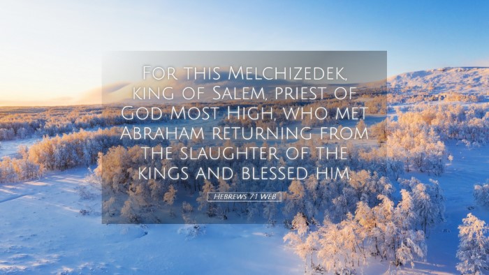Picture 05 - Hebrews 7:1 WEB Desktop Wallpaper - For this Melchizedek, king of Salem, priest of - Desktop Bible Verse Wallpaper