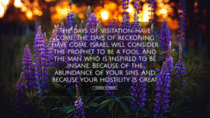 Picture 05 - Hosea 9:7 WEB Desktop Wallpaper - The days of visitation have come. The days of - Desktop Bible Verse Wallpaper
