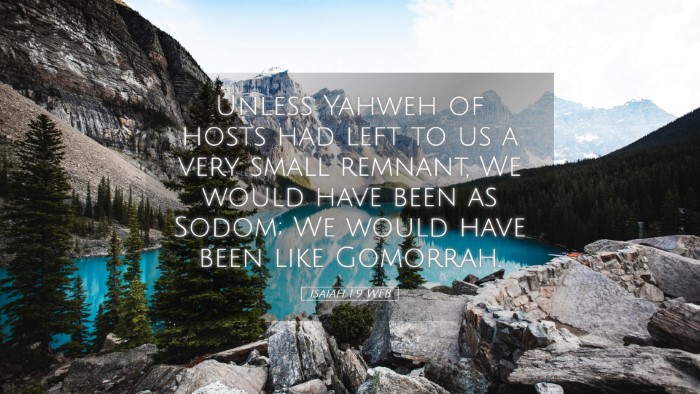 Picture 05 - Isaiah 1:9 WEB Desktop Wallpaper - Unless Yahweh of hosts had left to us a very - Desktop Bible Verse Wallpaper