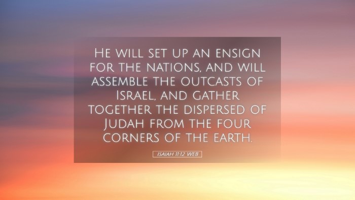 Picture 05 - Isaiah 11:12 WEB Desktop Wallpaper - He will set up an ensign for the nations, and - Desktop Bible Verse Wallpaper