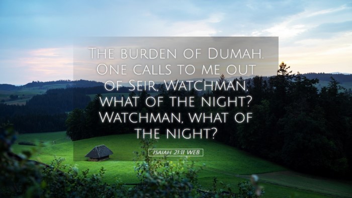 Picture 05 - Isaiah 21:11 WEB Desktop Wallpaper - The burden of Dumah. One calls to me out of Seir, - Desktop Bible Verse Wallpaper