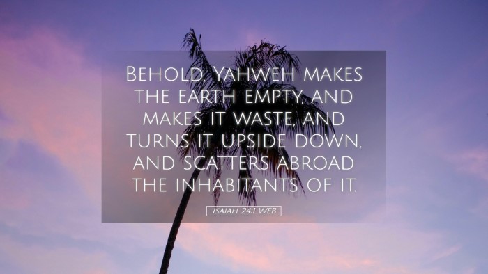 Picture 05 - Isaiah 24:1 WEB Desktop Wallpaper - Behold, Yahweh makes the earth empty, and makes - Desktop Bible Verse Wallpaper