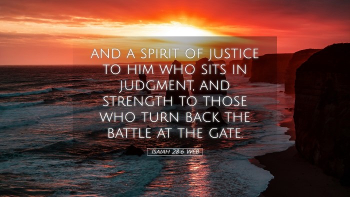 Picture 05 - Isaiah 28:6 WEB Desktop Wallpaper - and a spirit of justice to him who sits in - Desktop Bible Verse Wallpaper