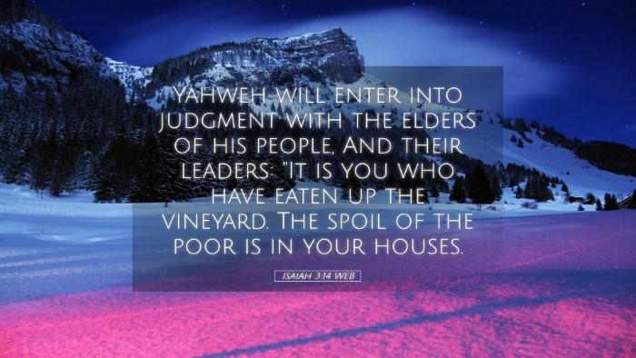Picture 05 - Isaiah 3:14 WEB Desktop Wallpaper - Yahweh will enter into judgment with the elders - Desktop Bible Verse Wallpaper