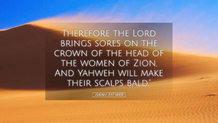 Picture 05 - Isaiah 3:17 WEB Desktop Wallpaper - Therefore the Lord brings sores on the crown of - Desktop Bible Verse Wallpaper