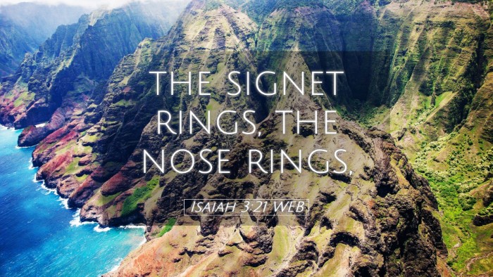 Picture 05 - Isaiah 3:21 WEB Desktop Wallpaper - the signet rings, the nose - Desktop Bible Verse Wallpaper