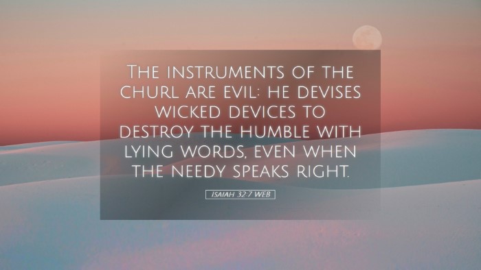 Picture 05 - Isaiah 32:7 WEB Desktop Wallpaper - The instruments of the churl are evil: he devises - Desktop Bible Verse Wallpaper