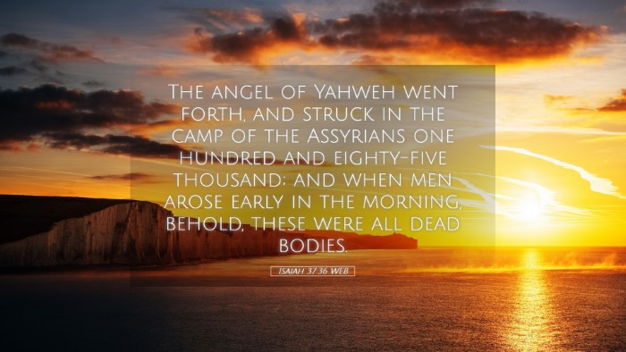 Picture 05 - Isaiah 37:36 WEB Desktop Wallpaper - The angel of Yahweh went forth, and struck in the - Desktop Bible Verse Wallpaper
