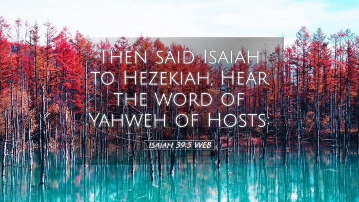 Picture 05 - Isaiah 39:5 WEB Desktop Wallpaper - Then said Isaiah to Hezekiah, Hear the word of - Desktop Bible Verse Wallpaper