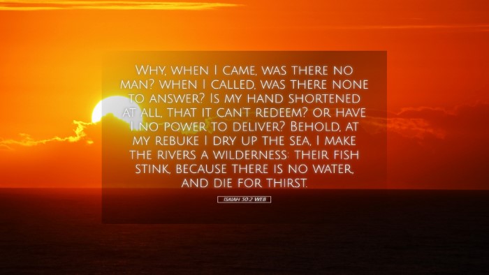 Picture 05 - Isaiah 50:2 WEB Desktop Wallpaper - Why, when I came, was there no man? when I - Desktop Bible Verse Wallpaper