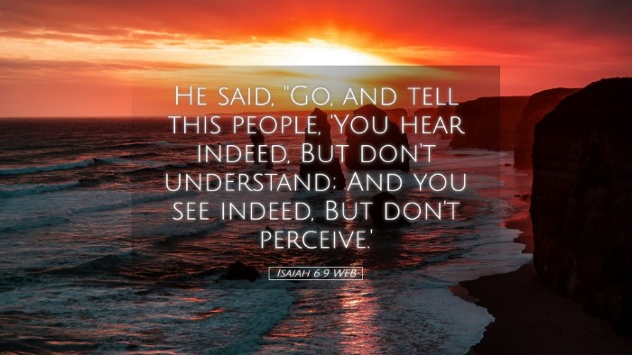 Picture 05 - Isaiah 6:9 WEB Desktop Wallpaper - He said, 
