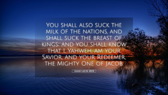 Picture 05 - Isaiah 60:16 WEB Desktop Wallpaper - You shall also suck the milk of the nations, and - Desktop Bible Verse Wallpaper