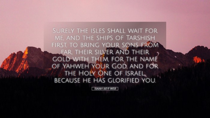 Picture 05 - Isaiah 60:9 WEB Desktop Wallpaper - Surely the isles shall wait for me, and the ships - Desktop Bible Verse Wallpaper