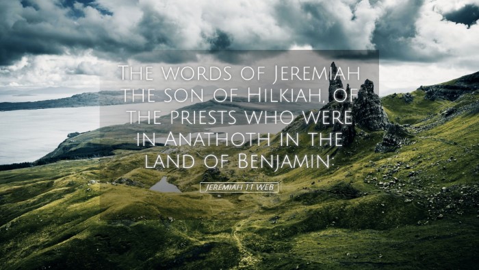 Picture 05 - Jeremiah 1:1 WEB Desktop Wallpaper - The words of Jeremiah the son of Hilkiah, of the - Desktop Bible Verse Wallpaper