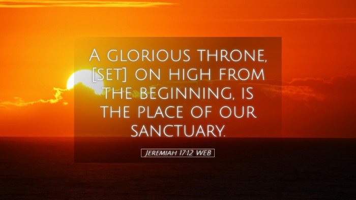 Picture 05 - Jeremiah 17:12 WEB Desktop Wallpaper - A glorious throne, [set] on high from the - Desktop Bible Verse Wallpaper