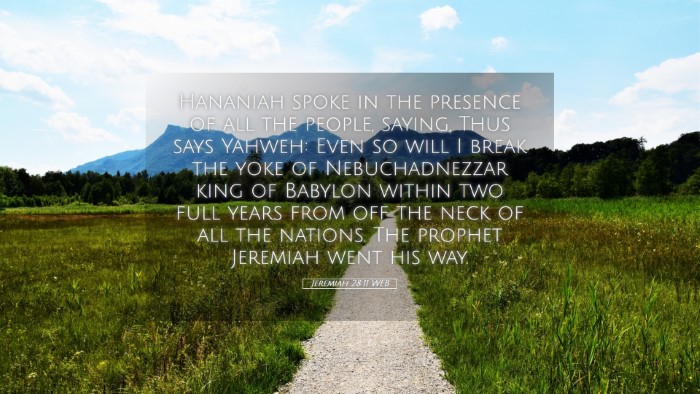 Picture 05 - Jeremiah 28:11 WEB Desktop Wallpaper - Hananiah spoke in the presence of all the people, - Desktop Bible Verse Wallpaper