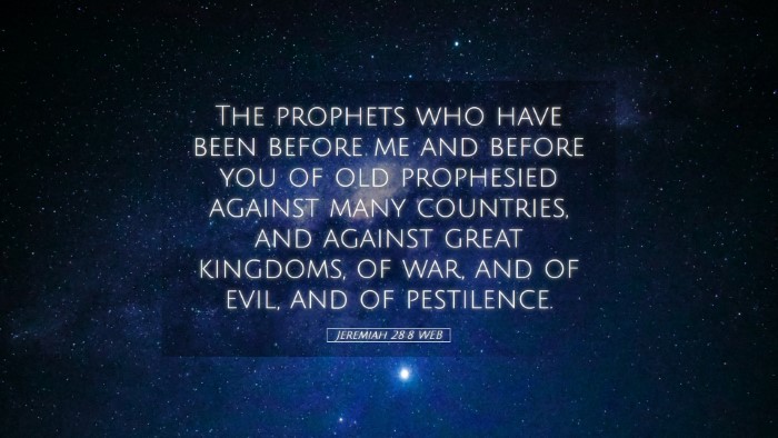 Picture 05 - Jeremiah 28:8 WEB Desktop Wallpaper - The prophets who have been before me and before - Desktop Bible Verse Wallpaper