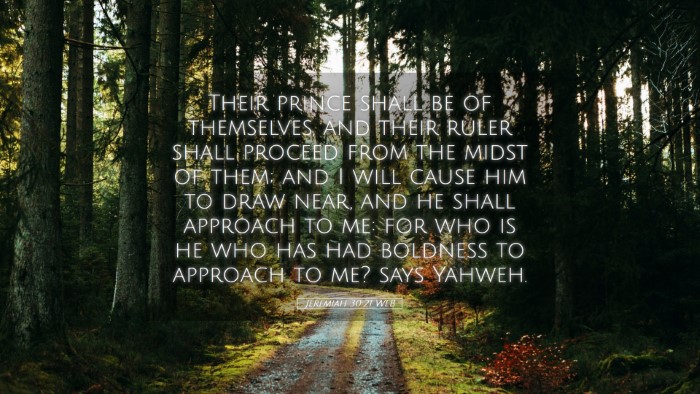 Picture 05 - Jeremiah 30:21 WEB Desktop Wallpaper - Their prince shall be of themselves, and their - Desktop Bible Verse Wallpaper