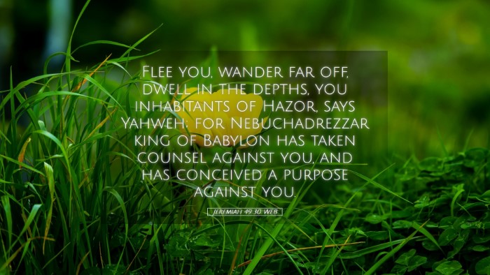 Picture 05 - Jeremiah 49:30 WEB Desktop Wallpaper - Flee you, wander far off, dwell in the depths, - Desktop Bible Verse Wallpaper