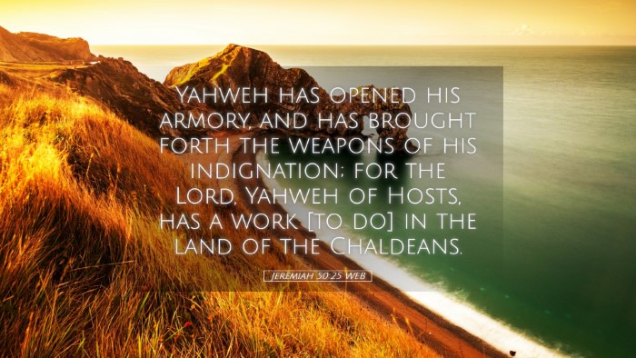 Picture 05 - Jeremiah 50:25 WEB Desktop Wallpaper - Yahweh has opened his armory, and has brought - Desktop Bible Verse Wallpaper