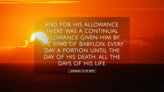 Picture 05 - Jeremiah 52:34 WEB Desktop Wallpaper - and for his allowance, there was a continual - Desktop Bible Verse Wallpaper