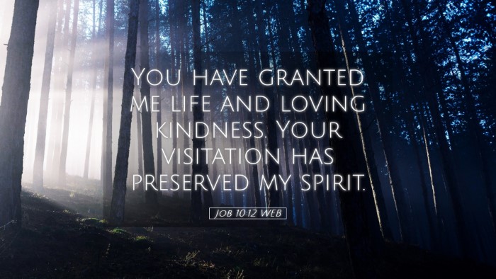 Picture 05 - Job 10:12 WEB Desktop Wallpaper - You have granted me life and loving kindness. - Desktop Bible Verse Wallpaper