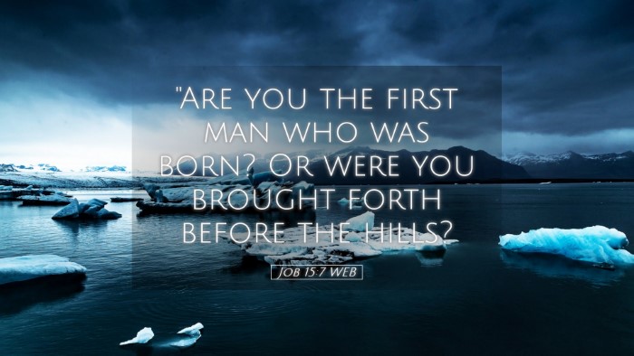 Picture 05 - Job 15:7 WEB Desktop Wallpaper - 