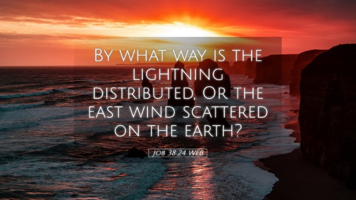 Picture 05 - Job 38:24 WEB Desktop Wallpaper - By what way is the lightning distributed, Or the - Desktop Bible Verse Wallpaper