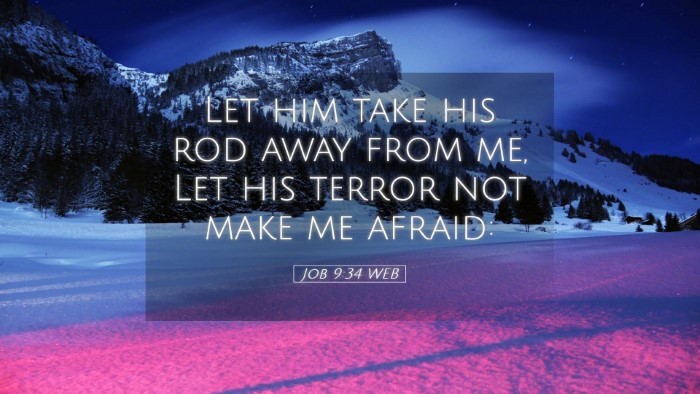 Picture 05 - Job 9:34 WEB Desktop Wallpaper - Let him take his rod away from me, Let his terror - Desktop Bible Verse Wallpaper