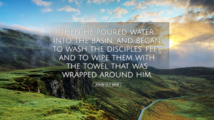 Picture 05 - John 13:5 WEB Desktop Wallpaper - Then he poured water into the basin, and began to - Desktop Bible Verse Wallpaper