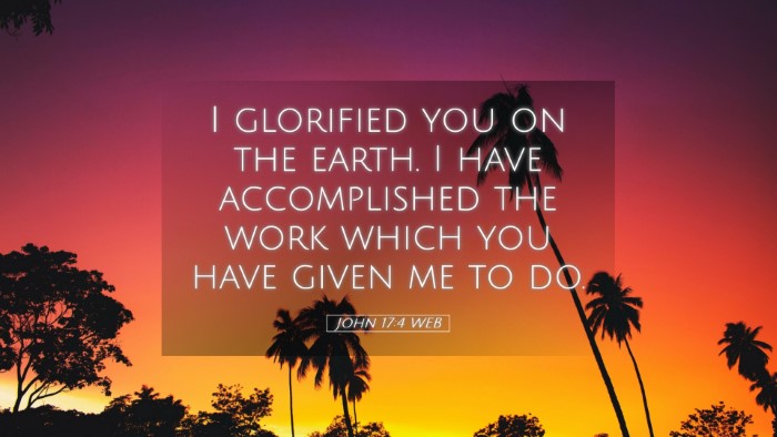 Picture 05 - John 17:4 WEB Desktop Wallpaper - I glorified you on the earth. I have accomplished - Desktop Bible Verse Wallpaper