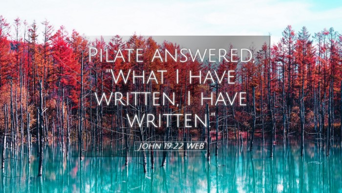 Picture 05 - John 19:22 WEB Desktop Wallpaper - Pilate answered, 