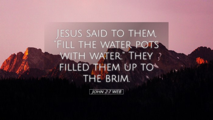 Picture 05 - John 2:7 WEB Desktop Wallpaper - Jesus said to them, 