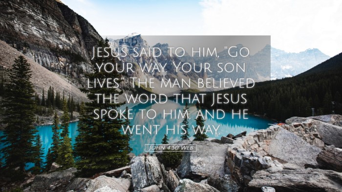 Picture 05 - John 4:50 WEB Desktop Wallpaper - Jesus said to him, 