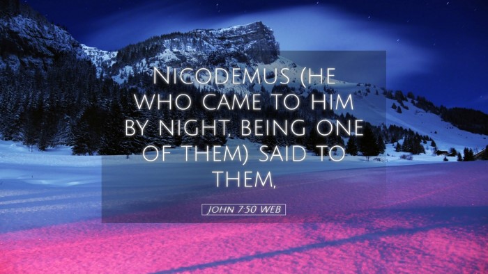 Picture 05 - John 7:50 WEB Desktop Wallpaper - Nicodemus (he who came to him by night, being one - Desktop Bible Verse Wallpaper