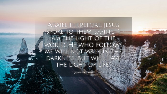 Picture 05 - John 8:12 WEB Desktop Wallpaper - Again, therefore, Jesus spoke to them, saying, 