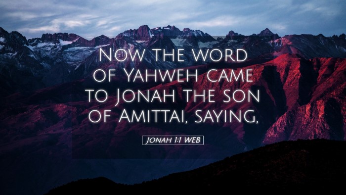 Picture 05 - Jonah 1:1 WEB Desktop Wallpaper - Now the word of Yahweh came to Jonah the son of - Desktop Bible Verse Wallpaper
