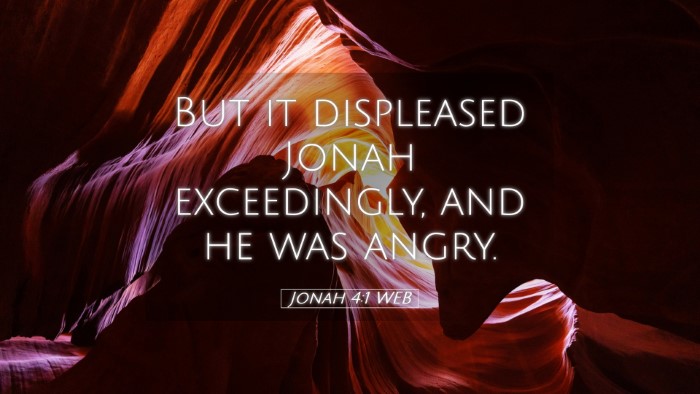 Picture 05 - Jonah 4:1 WEB Desktop Wallpaper - But it displeased Jonah exceedingly, and he was - Desktop Bible Verse Wallpaper