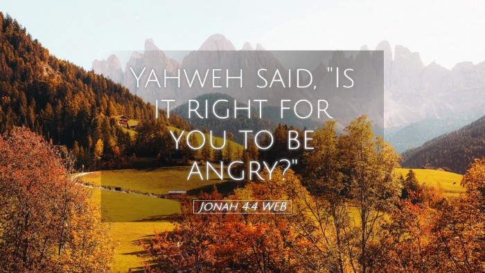 Picture 05 - Jonah 4:4 WEB Desktop Wallpaper - Yahweh said, 