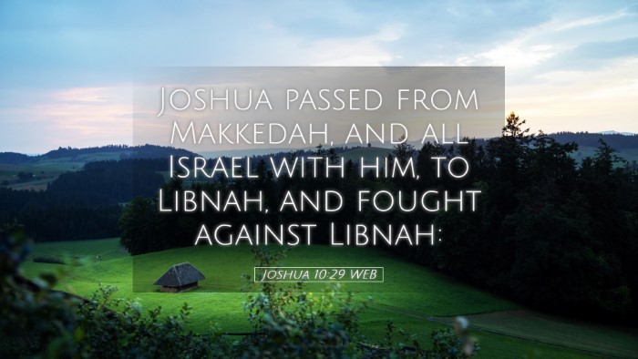 Picture 05 - Joshua 10:29 WEB Desktop Wallpaper - Joshua passed from Makkedah, and all Israel with - Desktop Bible Verse Wallpaper