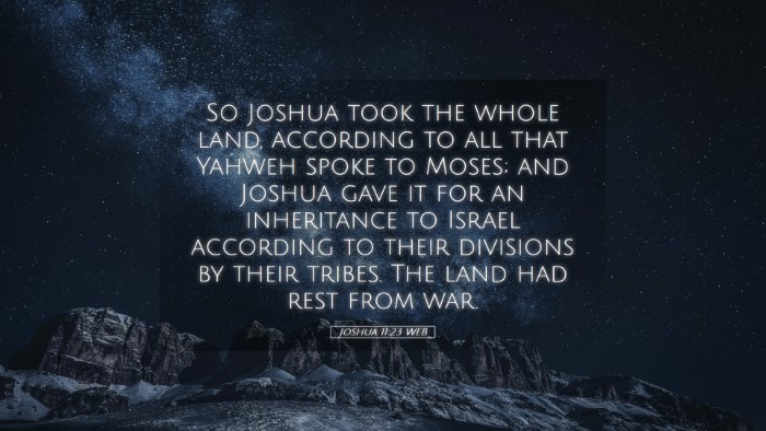 Picture 05 - Joshua 11:23 WEB Desktop Wallpaper - So Joshua took the whole land, according to all - Desktop Bible Verse Wallpaper