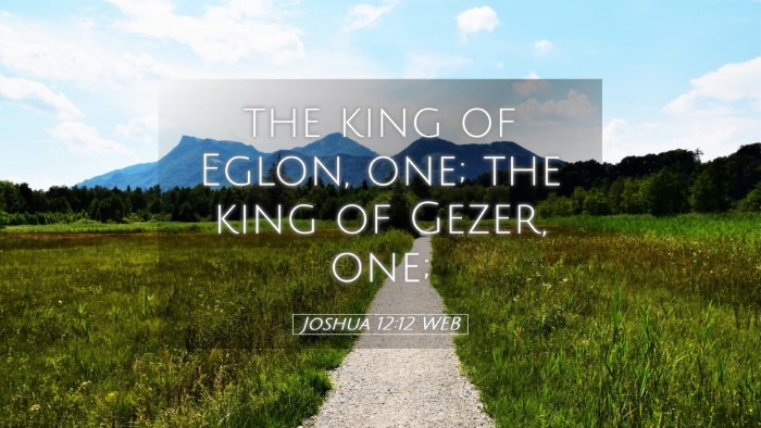Picture 05 - Joshua 12:12 WEB Desktop Wallpaper - the king of Eglon, one; the king of Gezer, - Desktop Bible Verse Wallpaper